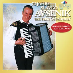 70 Jahre Slavko Avsenik und seine Oberkrainer