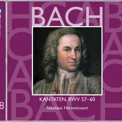 Bach, JS : Cantata No.60 O Ewigkeit, du Donnerwort BWV60 : I Aria - "O Ewigkeit, du Donnerwort - Herr, ich warte auf dein Heil" [Counter-Tenor, Tenor]