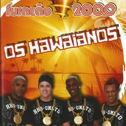 Os Hawaianos Ao Vivo