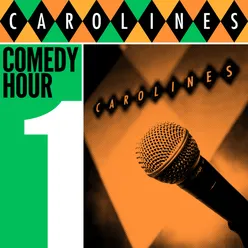 Caroline's Comedy Hour, Vol. 1