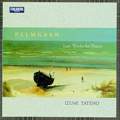 Palmgren : Sun and Clouds Op.102 : No.8 August - Boat Trip in August