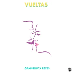 Vueltas (feat. Reyes)
