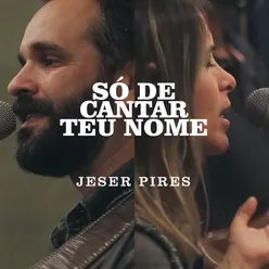 Só de Cantar Teu Nome