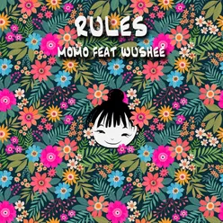Rules (feat. Wushee)