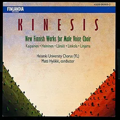 Kinesis / New Finnish Works for Male Voice Choir