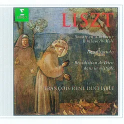 Liszt: 2 Légendes, S. 175: St François d'Assise, la prédication aux oiseaux