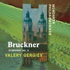 Bruckner: Symphony No. 4 in E-Flat Major, WAB 104 "Romantic": I. Bewegt, nicht zu schnell Live