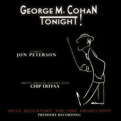 George M. Cohan Tonight! Premiere Recording