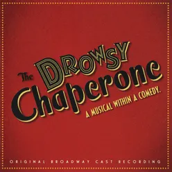 The Drowsy Chaperone Original Broadway Cast Recording