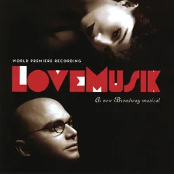 LoveMusik Original Cast Recording