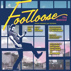 Footloose: The Musical Original Broadway Cast Recording