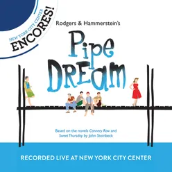 Rodgers & Hammerstein's Pipe Dream 2012 Encores'  Live Cast Recording From New York City Center