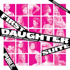 First Daughter Suite Original Cast Recording