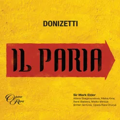 Donizetti: Il Paria, Act 2: "Da sì caro e dolce istante" (Idamore, Neala, Akebare, Empsaele, Chorus)