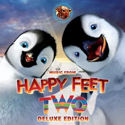 Happy Feet Two (Music from The Motion Picture) Deluxe Edition