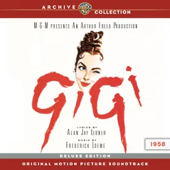 Gigi (Original Motion Picture Soundtrack) [Deluxe Version]