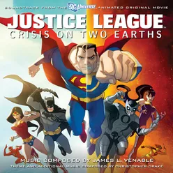 Justice League: Crisis On Two Earths (Soundtrack From The DC Universe Animated Original Movie)