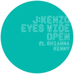 Eyes Wide Open (feat. Rhianna Kenny) Jubei & Youngsta Remix