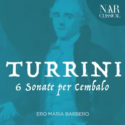 Turrini: 6 Sonate Per Cembalo