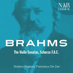 Brahms: The Violin Sonatas, Scherzo F.A.E.