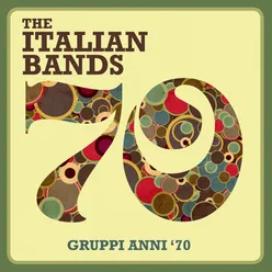 The Italian Bands: Gruppi Anni '70