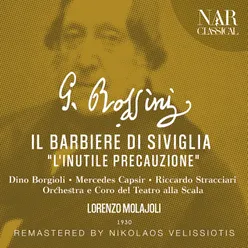 Il barbiere di Siviglia, IGR 76, Act I: "Piano, pianissimo, senza parlar" (Fiorello, Coro, Conte)