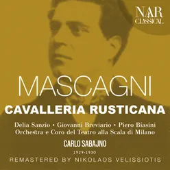 Cavalleria rusticana, IPM 1, Act I: "A voi tutti, salute!" (Alfio, Coro, Turiddu, Lola)