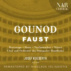 Faust, CG 4, ICG 61, Act II: "Wir danken für dein Lied!" (Chor, Valentin, Wagner, Mephisto, Siebel)