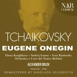 Eugene Onegin, Op.24, IPT 35, Act I: "Drugoi! Nyet, nikomu na svyete" (Tatyana)