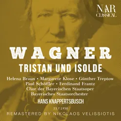 Tristan und Isolde, WWV 90, IRW 51, Act I: "O Wunder! Wo hatt' ich die Augen?" (Brangäne, Isolde)