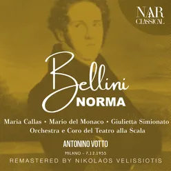 Norma, IVB 20, Act II: "Ei tornerà. Sì, mia fidanza è posta" (Norma, Clotilde, Coro, Oroveso)