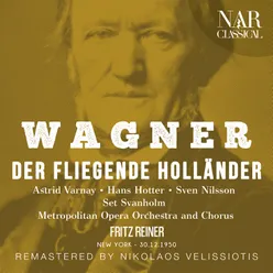 Der fliegende Holländer, WWV 63, IRW 18, Act I: "Wie? Hör ich recht?" (Daland, Holländer)