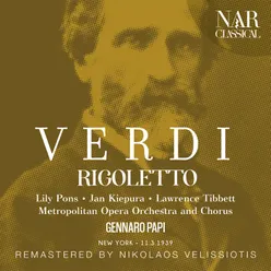 Rigoletto, IGV 25, Act I: "Che m'ami, deh, ripetimi" (Duca, Gilda, Ceprano, Giovanna)
