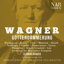 Götterdämmerung, WWV 86D, IRW 20, Act I: "Jagt er auf Taten wonning umher" (Hagen, Gunther)