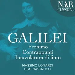Galilei: Fronimo / Contrappunti / Intavolatura Di Liuto