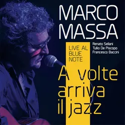 A Volte Arriva Il Jazz Live al Blue Not