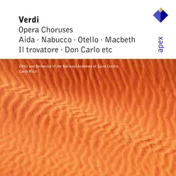 Verdi : Aïda : Act 2 "Gloria all' Egitto" [Choir]