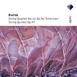 Dvořák: String Quartet No. 12, Op. 96 "American" & String Quintet, Op. 97