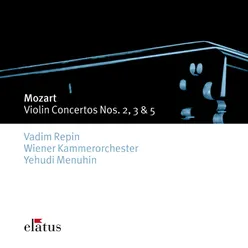 Mozart : Violin Concertos 3, 2, 5 Elatus