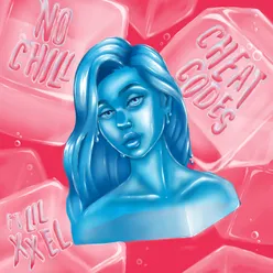 No Chill (feat. Lil Xxel)