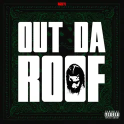 Out Da Roof