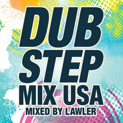 Dubstep Mix USA Mixed By Lawler