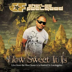 How Sweet It Is "Live" Continuous DJ Mix