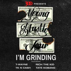 I'm Grinding Young Hustle Tour