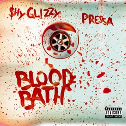 Blood Bath (feat. Pressa)