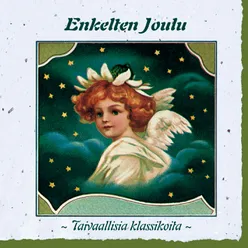 Enkelten joulu / Christmas With Angels