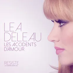 Les accidents d'amour Comédie Musicale "Résiste"