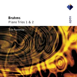 Brahms : Piano Trios Nos 1 & 2 -  Apex