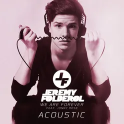 We Are Forever Acoustic