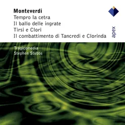 Monteverdi : Madrigals, Book 8 : VIIIc Il combattimento di Tancredi e Clorinda - "Amico, hai vinto"